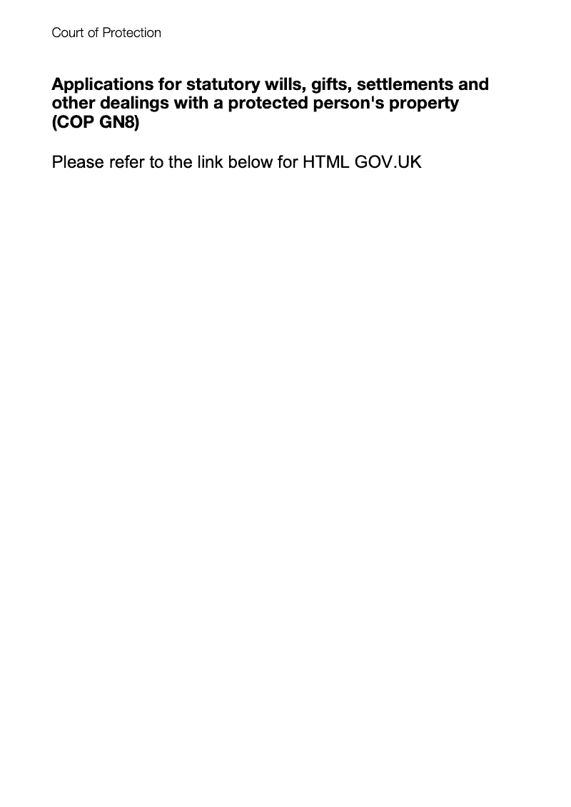 COP GN8 Applications for Statutory Wills Gifts Settlements and other deadlines with P s property preview
