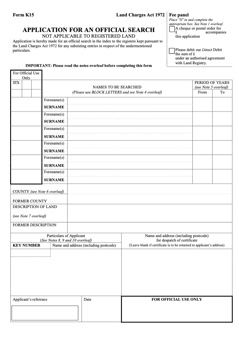 K15 Application for an official search Not applicable to registered land Land Charges Act 1972 preview