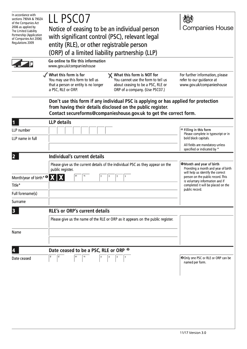 LL PSC07 Notice of ceasing to be an individual person with significant control PSC relevant legal entity RLE or other registrable person ORP of a limited liability partnership LLP Section 790M and 790ZA of the Companies Act 2006 preview