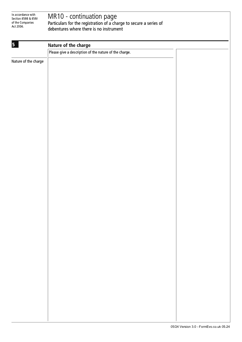 MR10 Continuation Page 1 Nature of the charge continuation page MR10 Particulars for the registration of a charge to secure a series of debentures where there is no instrument Section 859B and 859J preview